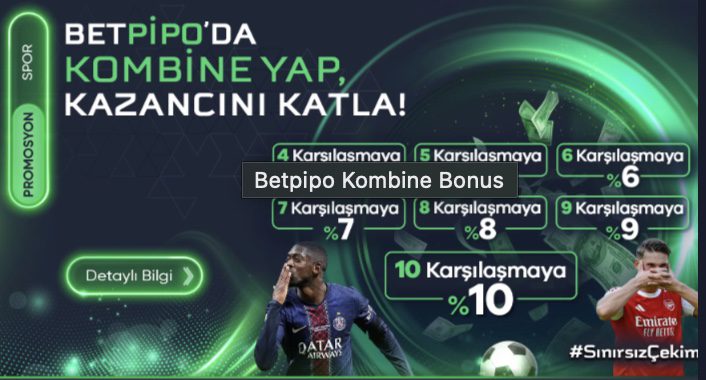 Betpipo Kombine Bonus