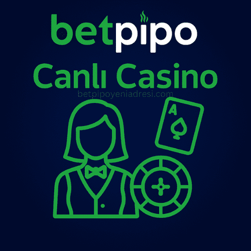 Betpipo Canlı Casino